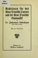 view Richtlinien für das neue deutsche Turnen und die neue deutsche Gymnastik / Johannes Unbehauen.