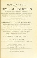 view Manual of drill and physical exercises : with or without dumb bells or music ... / compiled and arranged from the best authorities by Thomas Chesterton.