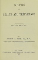 view Notes on health and temperance / by George A. Pirie.