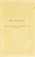 view The octopus, or, The "devil-fish" of fiction and of fact / by Henry Lee.