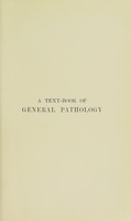 view A text-book of general pathology : for the use of students and practitioners / by J. Martin Beattie and W.E. Carnegie Dickson.