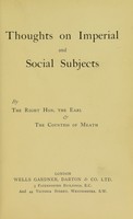 view Thoughts on imperial and social subjects / by the Earl and the Countess of Meath.