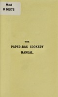 view The paper-bag cookery manual / by C. Herman Senn.