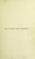 view My system for children / by J.P. Müller.