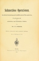 view Schmerzlose Operationen : oertliche Betäubung mit indifferenten Flüssigkeiten Psychophysik des natürlichen und künstlichen Schlafes / von C.L. Schleich.