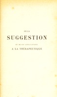 view De la suggestion et de ses applications à la thérapeutique / par le Dr. Bernheim.