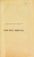 view Développement des éléments du système nerveux cérébro-spinal : nerfs périphériques, moelle, couches corticales du cerveau et du cervelet / par William Vignal.