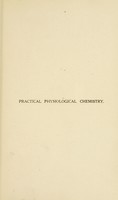 view Practical physiological chemistry / Sydney W. Cole.