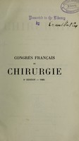 view Procès-verbaux, mémoires et discussions : Congrès Français de Chirurgie 4e session - Paris, 1889.