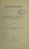 view General exercises of the International Congress of Charities, Correction and Philanthropy, Chicago, June, 1893 : together with list of officers and members, programme and rules.