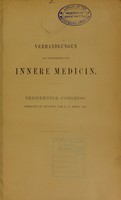 view Verhandlungen des Congresses für innere Medicin : dreizehenter Congress gehalten zu München, vom 2.-5. April 1895 / herausgegeben von E. Leyden und Emil Pfeiffer.