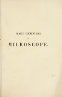 view Traité élémentaire du microscope / par Eugène Trutat.