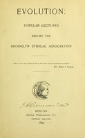 view Evolution : popular lectures before the Brooklyn Ethical Association.