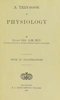 view A text book of physiology / by Isaac Ott.