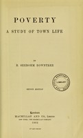 view Poverty : a study of town life / by B. Seebohm Rowntree.