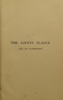 view The locust plague and its suppression / by Æneas Munro.