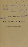 view Traité pratique de la suppuration et du drainage chirurgical / par E. Chassaignac.