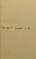 view The "Queen" cookery books : breakfast and lunch dishes / collected and described by S. Beaty-Pownall.