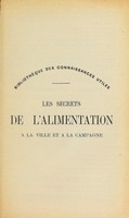 view Les secrets de l'alimentation à la ville et à la campagne : recettes, formules & procédés d'une utilité générale & d'une application journalière / [Auguste Héraud].