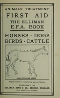 view Animals' treatment, first aid : the Elliman E.F.A book horses, dogs, birds, cattle.