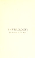 view Phrenology, the science of the mind : the student's enchyridion / by J.P. Blackford.