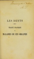 view Les dents : traité pratique des maladies de ces organes ... / par A. Préterre.