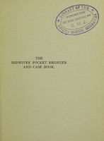 view The midwives' pocket register and case book / by R.J. Blackham.