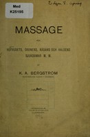 view Massage för hufvudets, öronens, näsans och halsens sjukdomar M.M. / af K.A. Bergstrom.