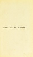 view The edible Mollusca of Great Britain and Ireland : With recipes for cooking them / by M.S. Lovell.