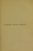 view Nature near London / by Richard Jefferies.