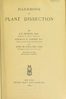 view Handbook of plant dissection / by J.C. Arthur ... Charles R. Barnes ... and John M. Coulter.