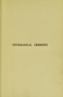 view Notes of demonstrations on physiological chemistry / by S.W. Moore.