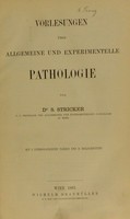 view Vorlesungen über allgemeine und experimentelle Pathologie / von S. Stricker.