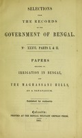 view Papers relating to irrigation in Bengal, and the Maghassani Hills as a sanitarium.