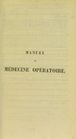 view Manuel de médecine opératoire : fondée sur l'anatomie normale et l'anatomie pathologique / par J.-F. Malgaigne.