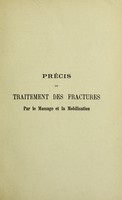 view Précis du traitement des fractures par le massage et la mobilisation / par Just Lucas-championnière.