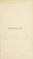 view Elements of geology, or, the ancient changes of the earth and its inhabitants as illustrated by geological monuments / by Sir Charles Lyell.