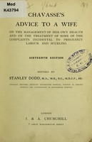 view Chavasse's advice to a wife : on the management of her own health and on the treatment of some of the complaints incidental to pregnancy, labour, and suckling.