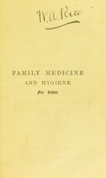 view A manual of family medicine and hygiene for India / by Sir William Moore.