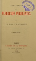 view Traitement des pleurésies purulentes / par G.M. Debove et M. Courtois-Suffit.