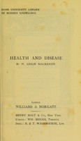 view Health and disease / by W. Leslie Mackenzie.