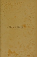 view A treatise on aural surgery / by H. Macnaughton Jones.