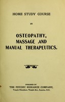 view Home study course in osteopathy, massage and manual therapeutics.