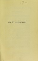 view Sex & character / by Otto Weininger. Authorised translation from the 6th German ed.