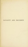 view Natality and fecundity : a contribution to national demography / by C. J. Lewis and J. Norman Lewis.