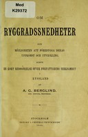 view Om ryggradssnedheter : och möjligheten att förebygga deras uppkomst och utveckling jemte en kort redogörelse öfver författarens verksamhet i Ryssland / af A.G. Berglind.