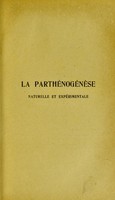 view La parthénogénèse naturelle et expérimentale / Yves Delage et Marie Goldsmith.