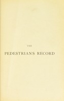 view The pedestrian's record : to which is added a description of the external human form / by James Irvine Lupton and James Money Kyrle Lupton.