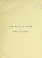 view Engineering work in public buildings : power, lighting, heating, ventilation, water supply ... / [Robert Owen Allsop].