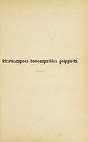 view Pharmacopoea homoeopathica polyglotta / edited by Willmar Schwabe ; rendered into English by Lemuel Steffens.